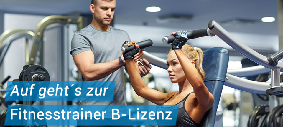 Dein Weg zur Fitnesstrainer B-Lizenz