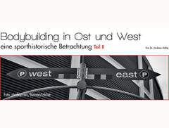 Bodybuilding in Ost und West II